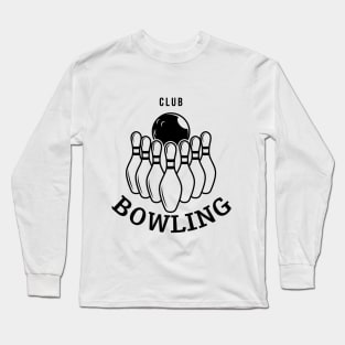 Bowling club Long Sleeve T-Shirt